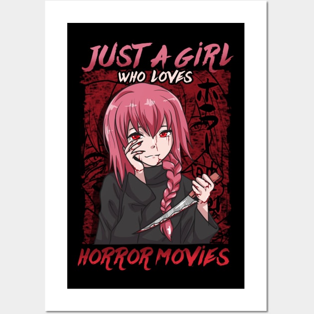 Just A Girl Who Loves Horror Movies - Anime Girl Wall Art by biNutz